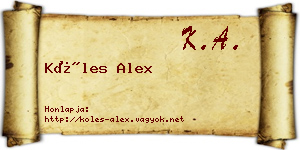 Köles Alex névjegykártya